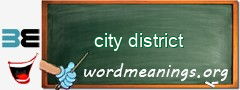 WordMeaning blackboard for city district